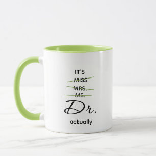 Taza Dr. Realmente Green