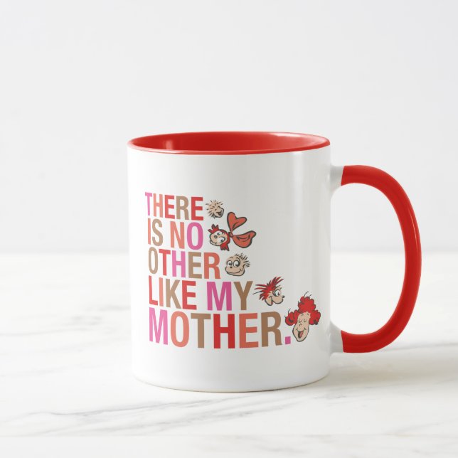 Taza Dr. Seuss | No Hay Otros Como Mi Madre (Derecha)