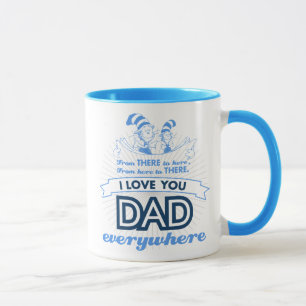 Taza Dr. Seuss   Te quiero papá en todas partes