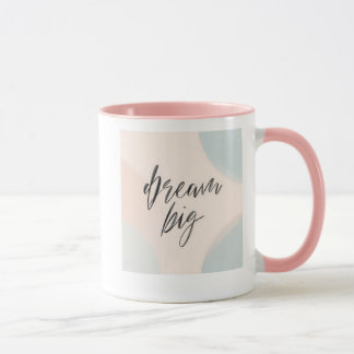 Taza Dream Big Inspirational Art
