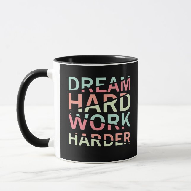 Taza Dream Hard Work Hard Classic (Izquierda)