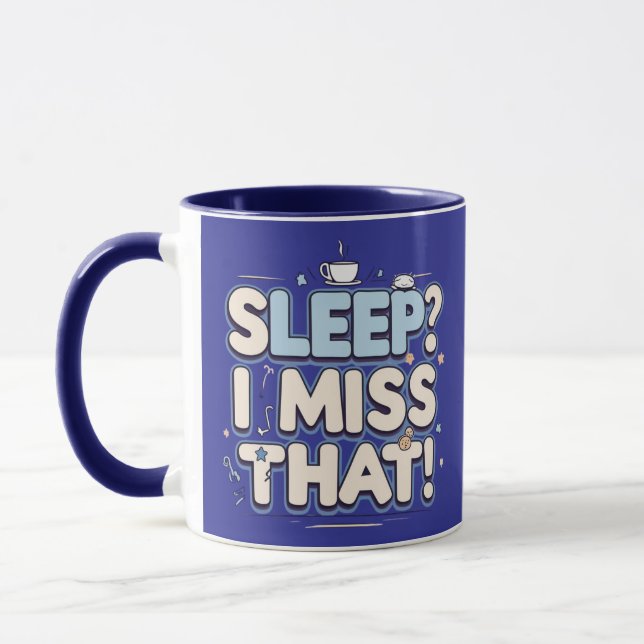 Taza Duerme? ¡Lo Extraño! Gracioso regalo de mamá (Izquierda)