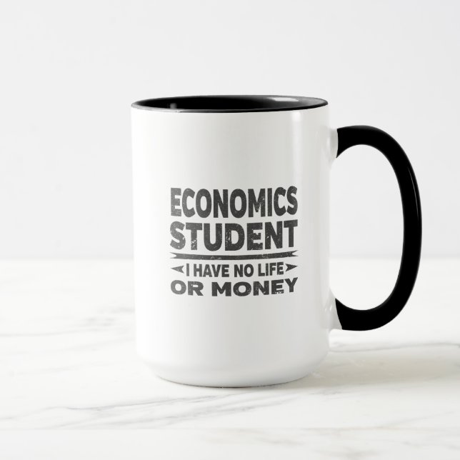 Taza Economics College Student sin vida ni dinero (Derecha)