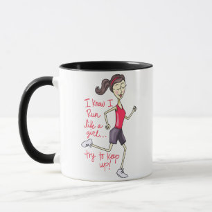 Taza Ejecutar como un Chica