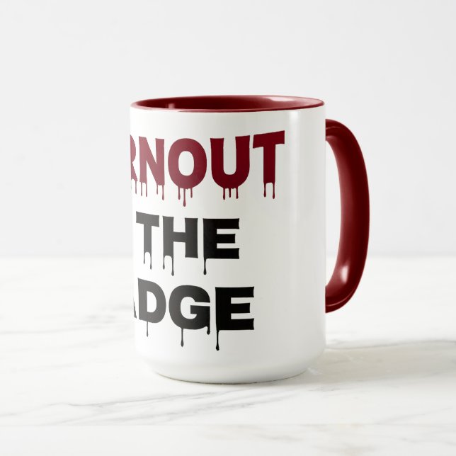 Taza El agotamiento es la insignia (Anverso derecho)