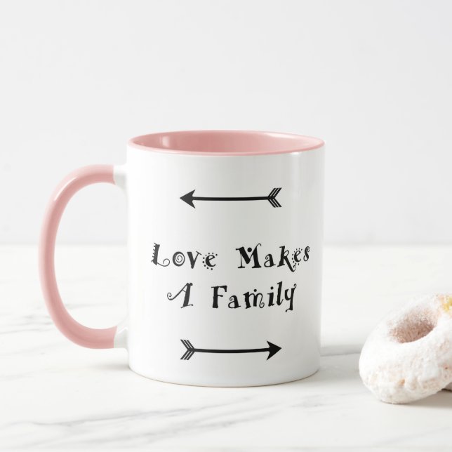 Taza El amor hace a una familia - adopción Parenting (Con donut)