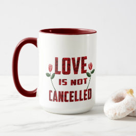 Taza El amor no se cancela