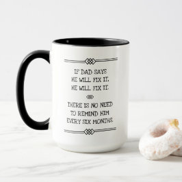 Taza Él Arreglará El Chiste De Papá Gracioso