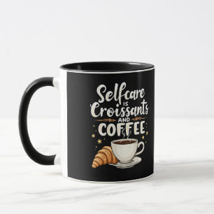 Taza El autocuidado es croissant y el café Caffeine Pat