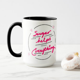 Taza El azúcar de café Mug lo ayuda todo