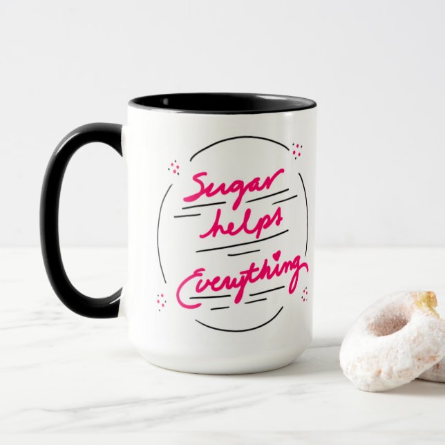 Taza El azúcar de café Mug lo ayuda todo (Con donut)