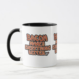 Taza El Bacon Hace Todo Mejor