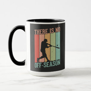 Taza El béisbol no está fuera de temporada