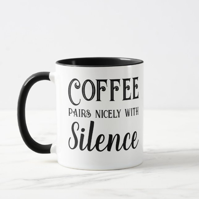 Taza El café combina bien con el silencio (Izquierda)
