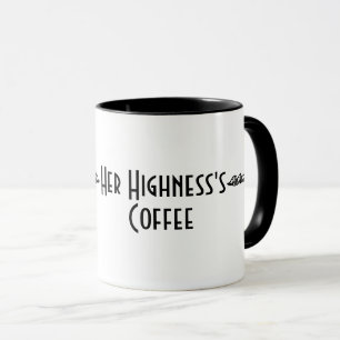 Taza "El café de su Alteza" Mug