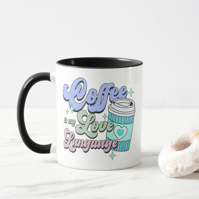 Taza El café es mi lenguaje de amor (Con donut)