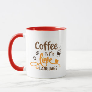 Taza El Café Es Mi Lenguaje del Amor