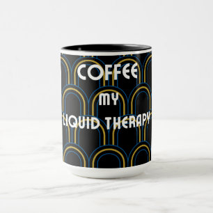 Taza El café es terapia líquida Elegante café Mug