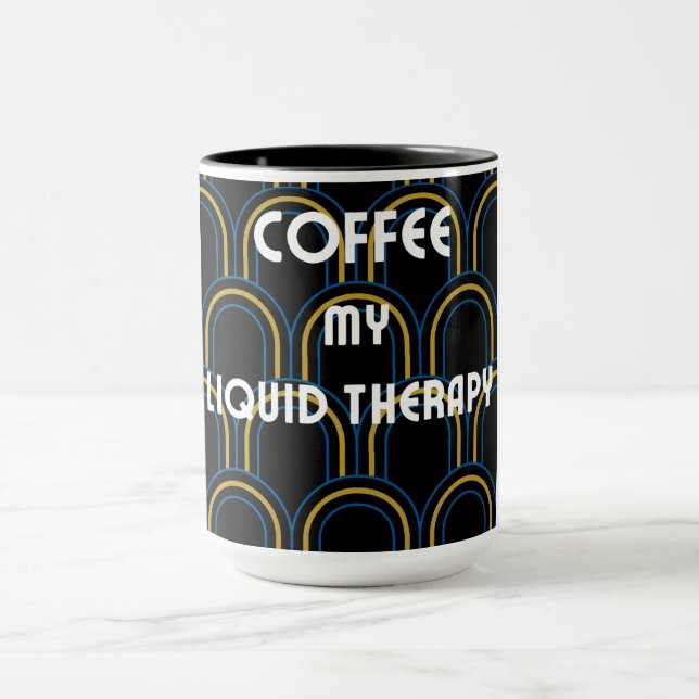 Taza El café es terapia líquida | Elegante café Mug (Centro)