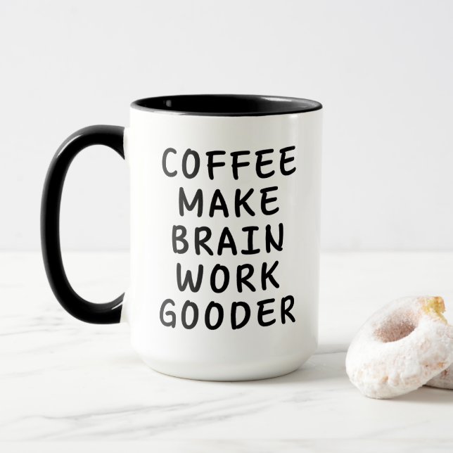 Taza El café hace que el cerebro funcione más divertido (Con donut)