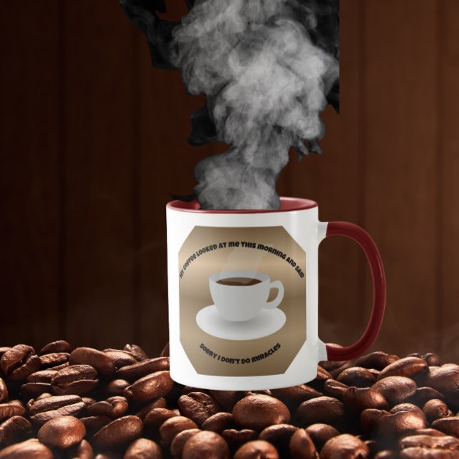 Taza El café no hace milagros (Subido por el creador)