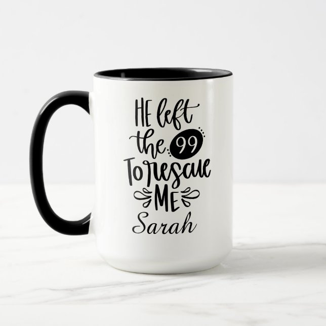 Taza Él Dejó los 99 para Rescatarme (Izquierda)