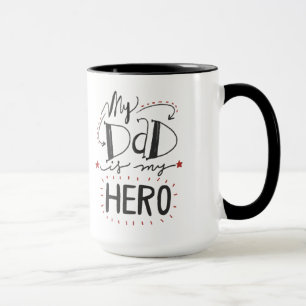 Taza El día de padre - "mi papá es mi héroe "