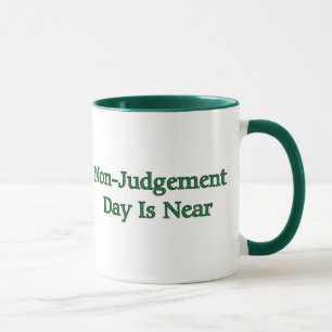 Taza El día del No-Juicio está cerca