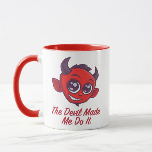 Taza El Diablo Me Hizo Hacerlo
