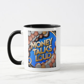 Taza El dinero habla alto