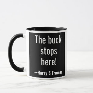 Taza ¡El dólar para aquí! Harry S Truman