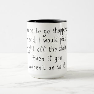 Taza El hacer compras para el amigo