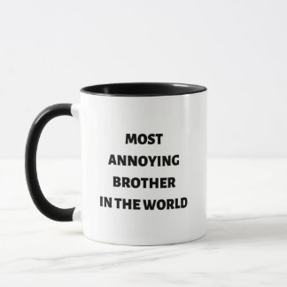 Taza El hermano más molesto del mundo