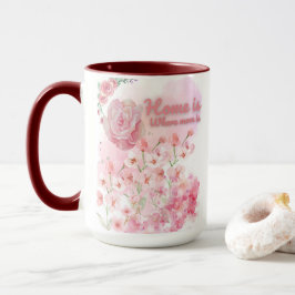 Taza El Hogar Es Donde Mamá Está Mug - Diseño Floral Ro