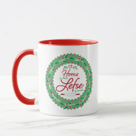 Taza ¡El hogar es donde se hace Lefse!