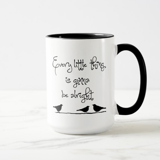 Taza El ir a estar bien (Derecha)