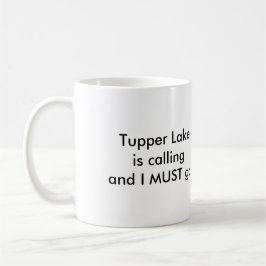 Taza El lago Tupper está llamando - las raquetas