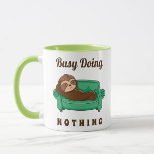 Taza El Lazy Sloth ocupado No Hace Nada Gracioso