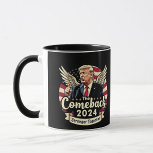 Taza El Mayor Regreso 2024 Más Fuertes Juntos Trump