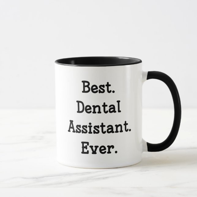 Taza El mejor. Ayudante de dentista. Nunca (Derecha)