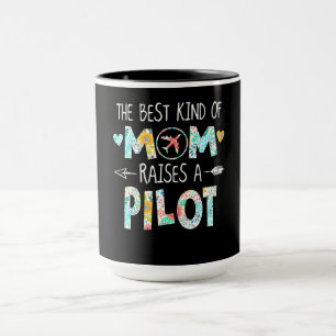 Taza El Mejor Tipo De Mamá Que Levanta El Piloto Mejor