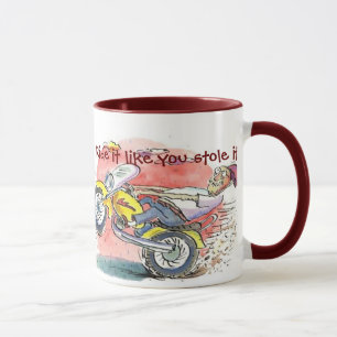 Taza ¡El motorista, lo monta tiene gusto de usted lo