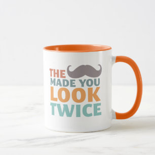 Taza El Mustache Te Hizo Parecer Gracioso Mustache Mug