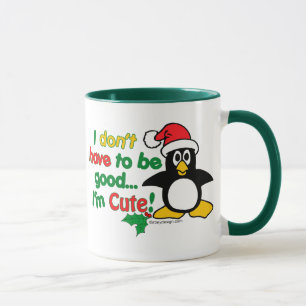 Taza ¡El navidad divertido que no tengo que ser bueno