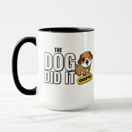 Taza El Perro Lo Hizo - Gracioso Diseño De Cachorro