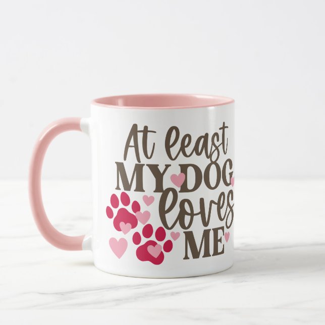 TAZA EL PERRO ME AMA (Izquierda)