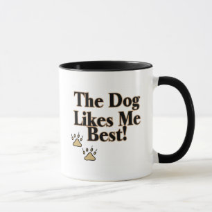 Taza El perro tiene gusto de mí mejor