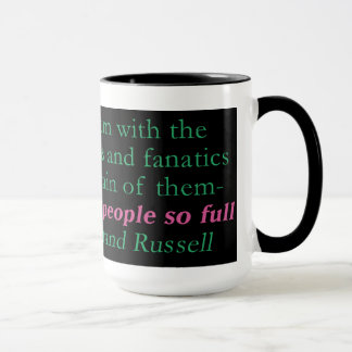 Taza El problema entero con el mundo es