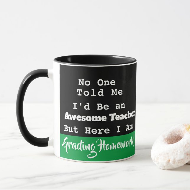 Taza El profesor asombra, nadie me dijo que graduara en (Con donut)
