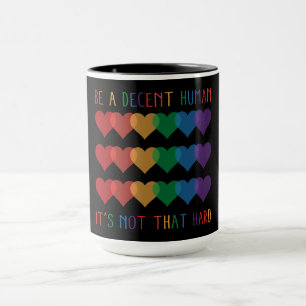 Taza El retro cardíaco LGBT es un ser humano decente no